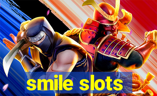 smile slots